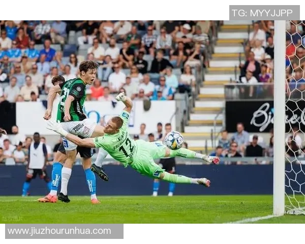 赫根与哥德堡历史交锋回顾及两队发展历程分析